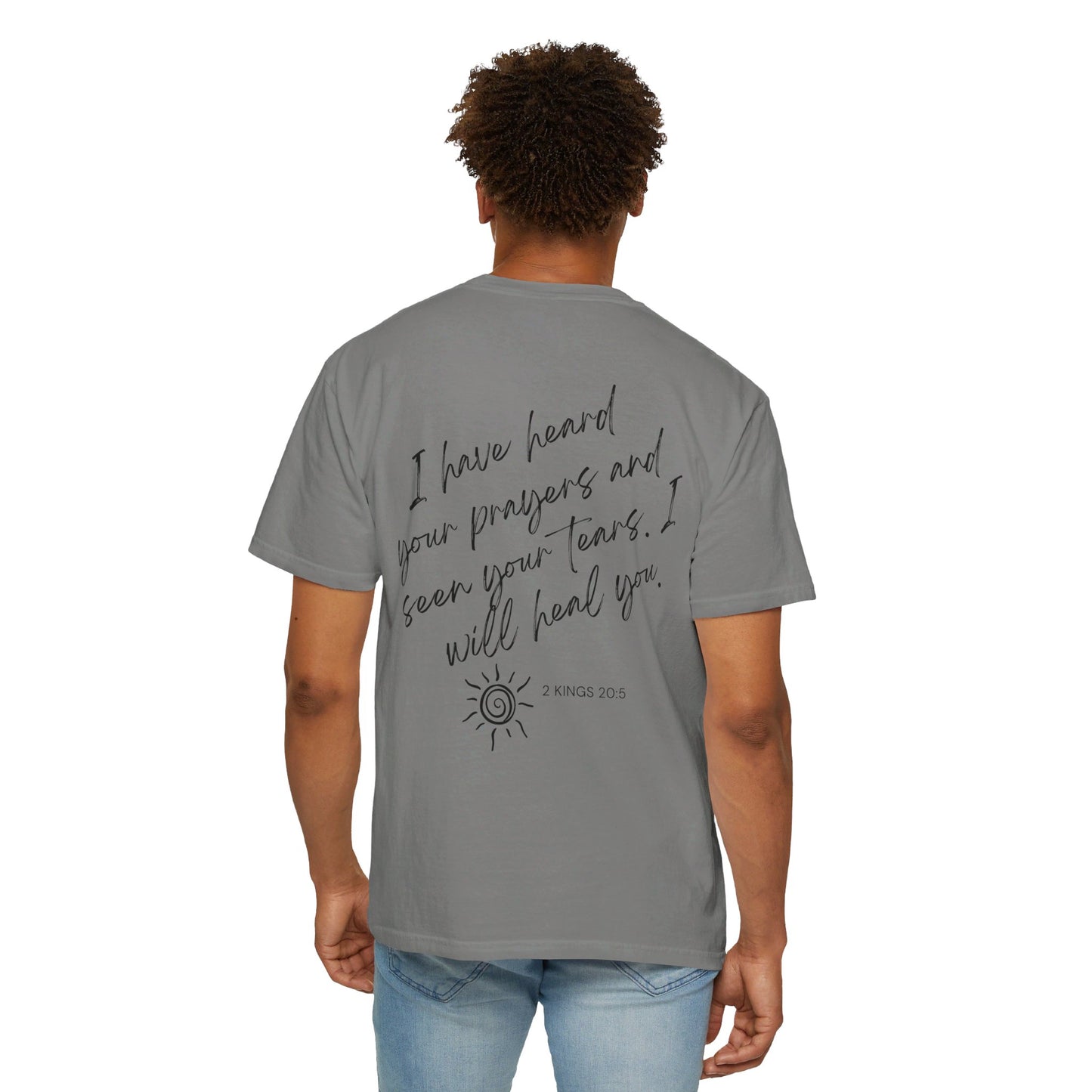 "I will heal you" (Nonspecific) Cancer- Unisex T-shirt