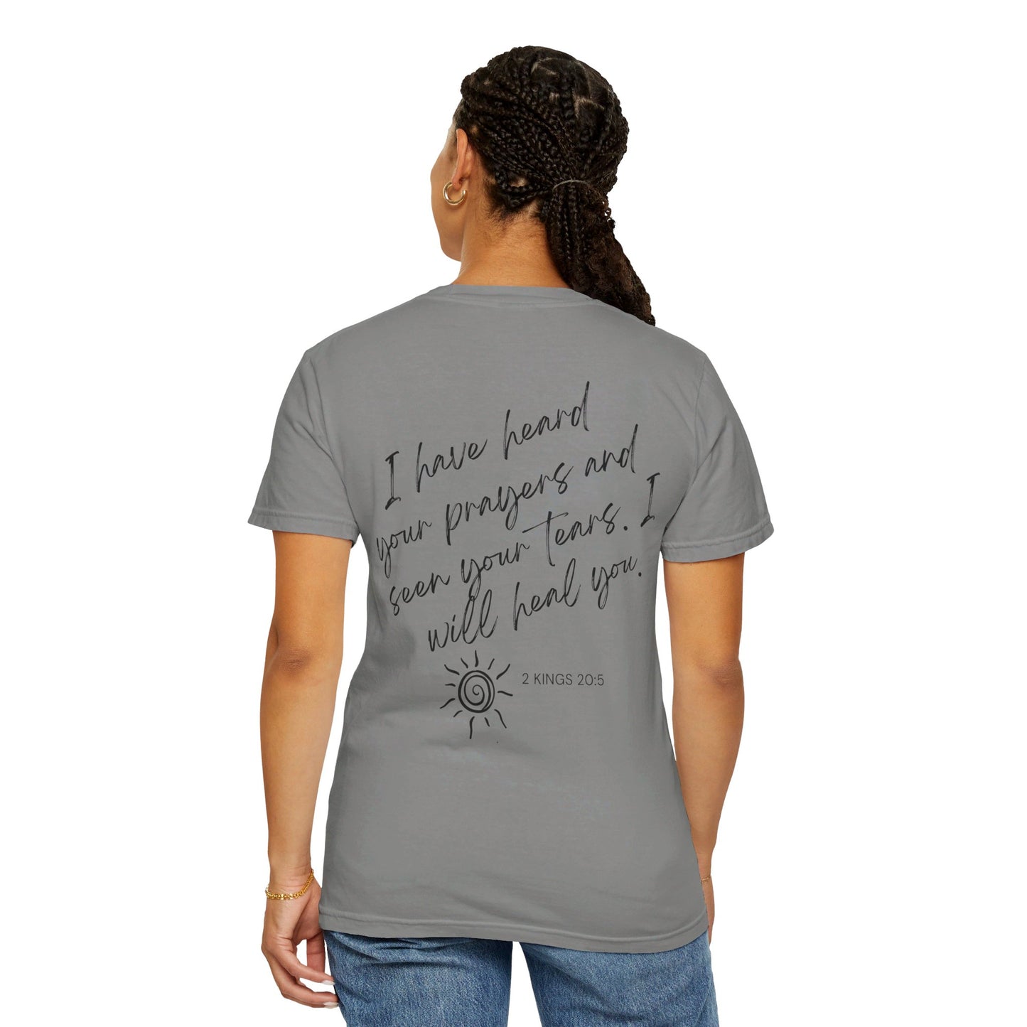 "I will heal you" (Nonspecific) Cancer- Unisex T-shirt