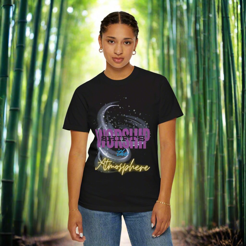 Worship Shifts the Atmosphere-Unisex T-shirt