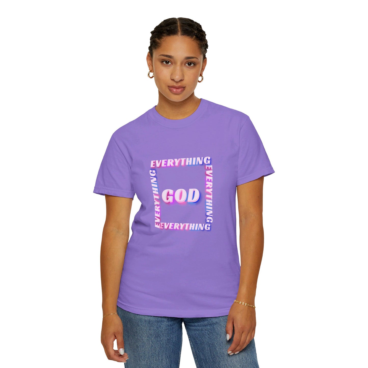 Put God in Everything-Unisex T-shirt