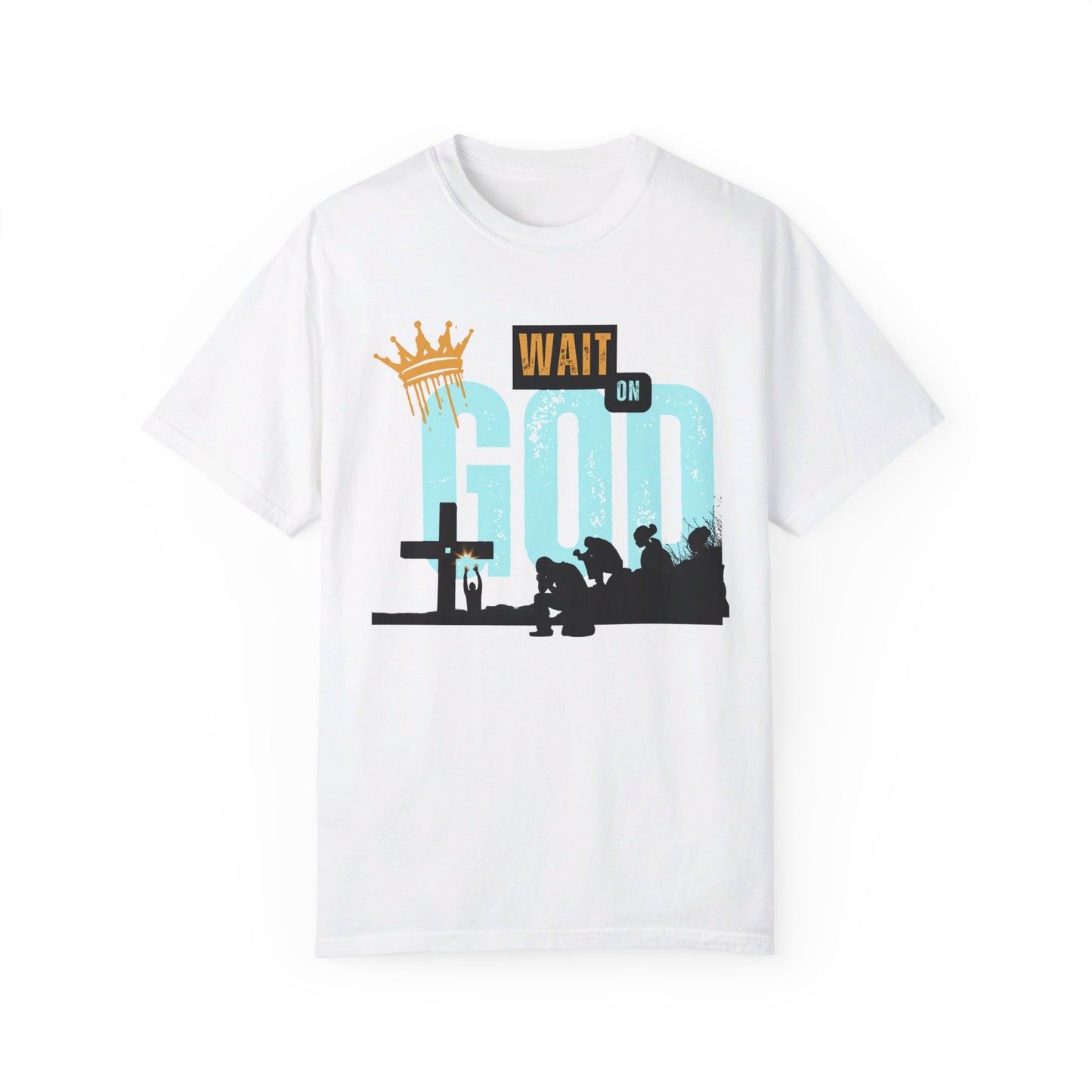 Wait on God- Unisex T-shirt