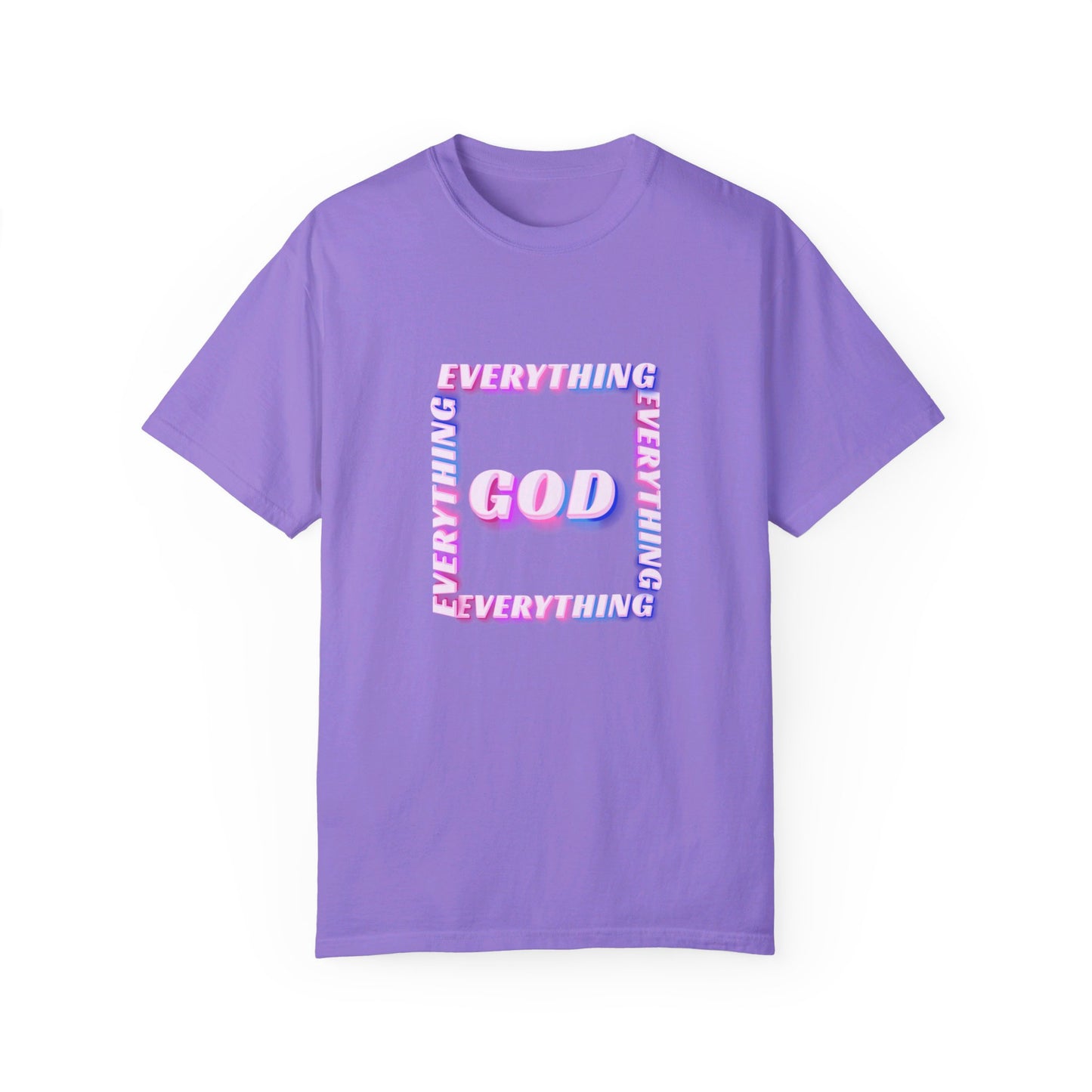 Put God in Everything-Unisex T-shirt