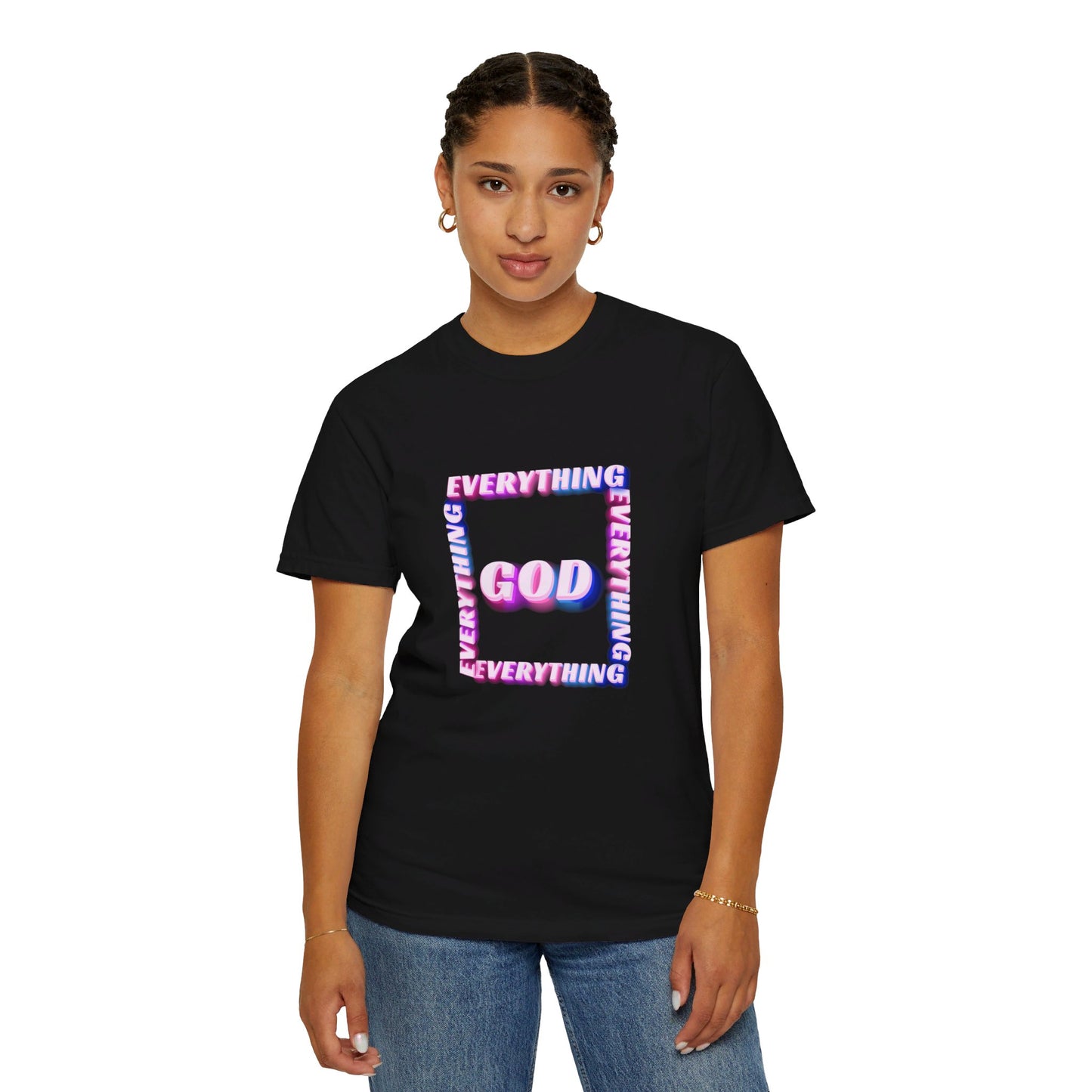 Put God in Everything-Unisex T-shirt