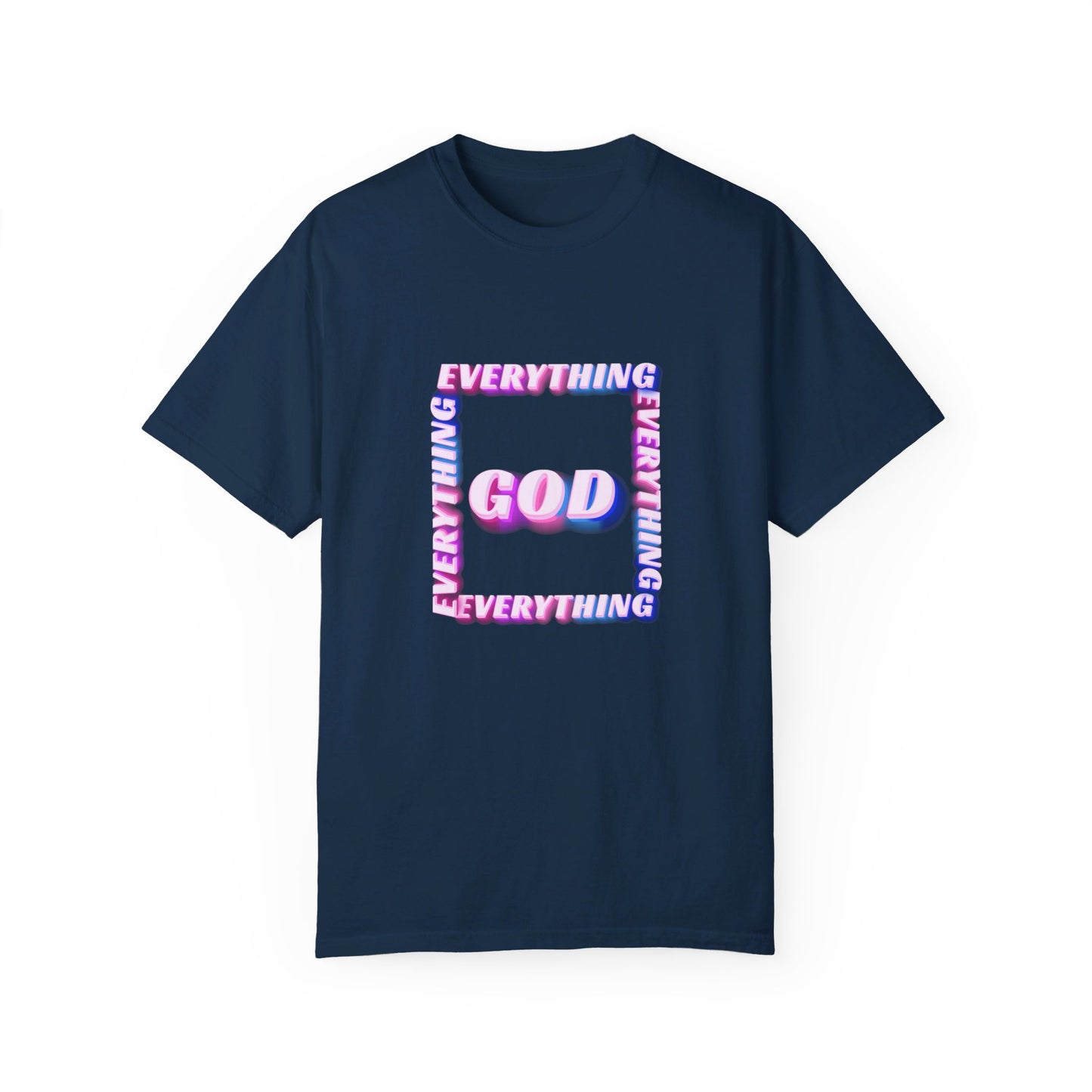 Put God in Everything-Unisex T-shirt