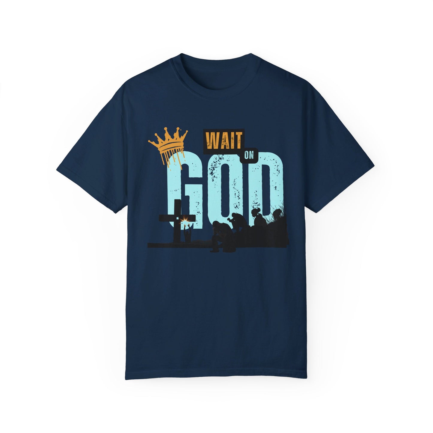 Wait on God- Unisex T-shirt