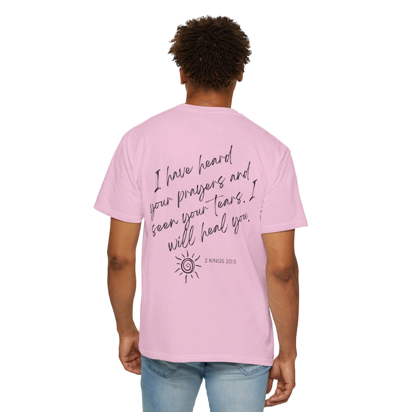 "I will heal you" (Nonspecific) Cancer- Unisex T-shirt