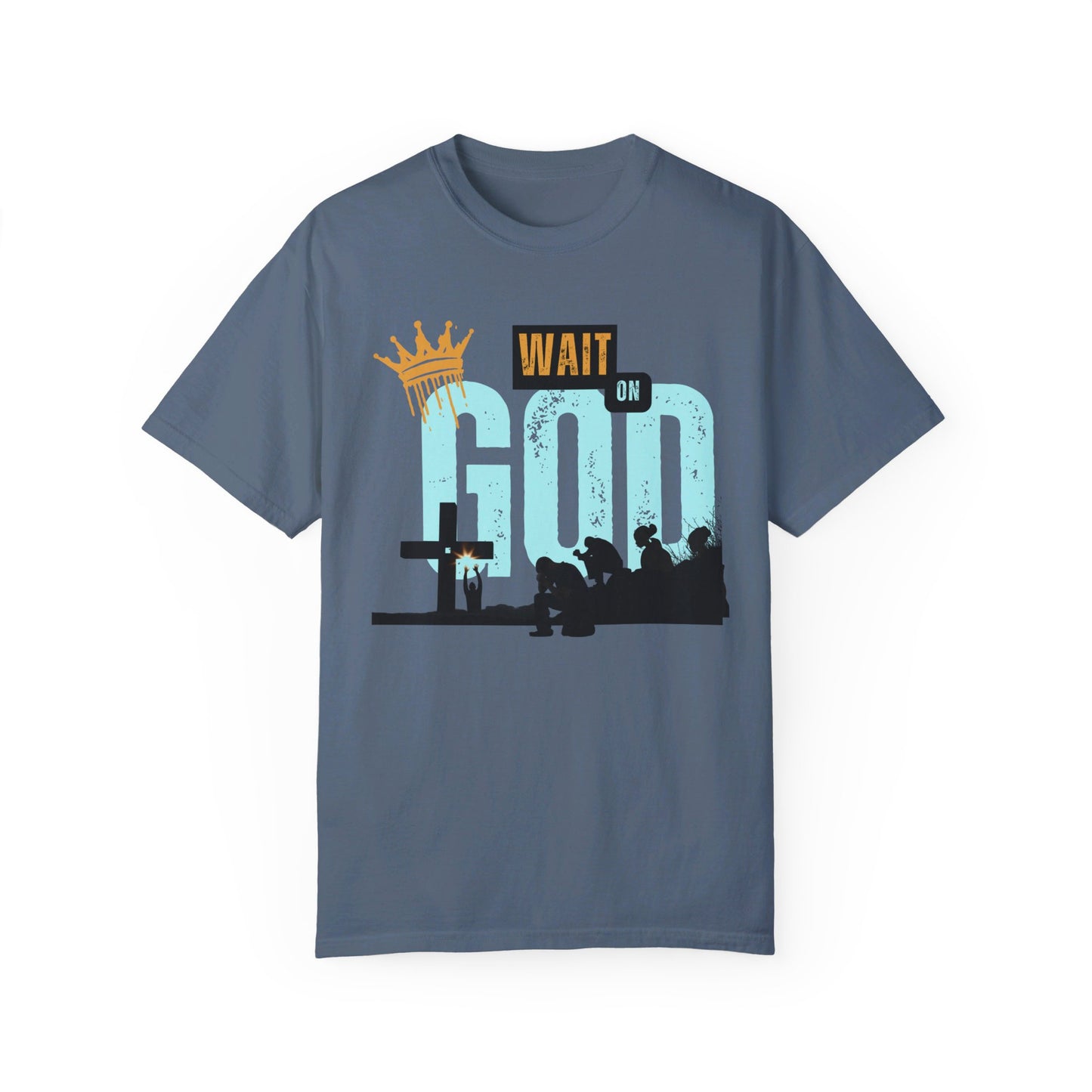 Wait on God- Unisex T-shirt